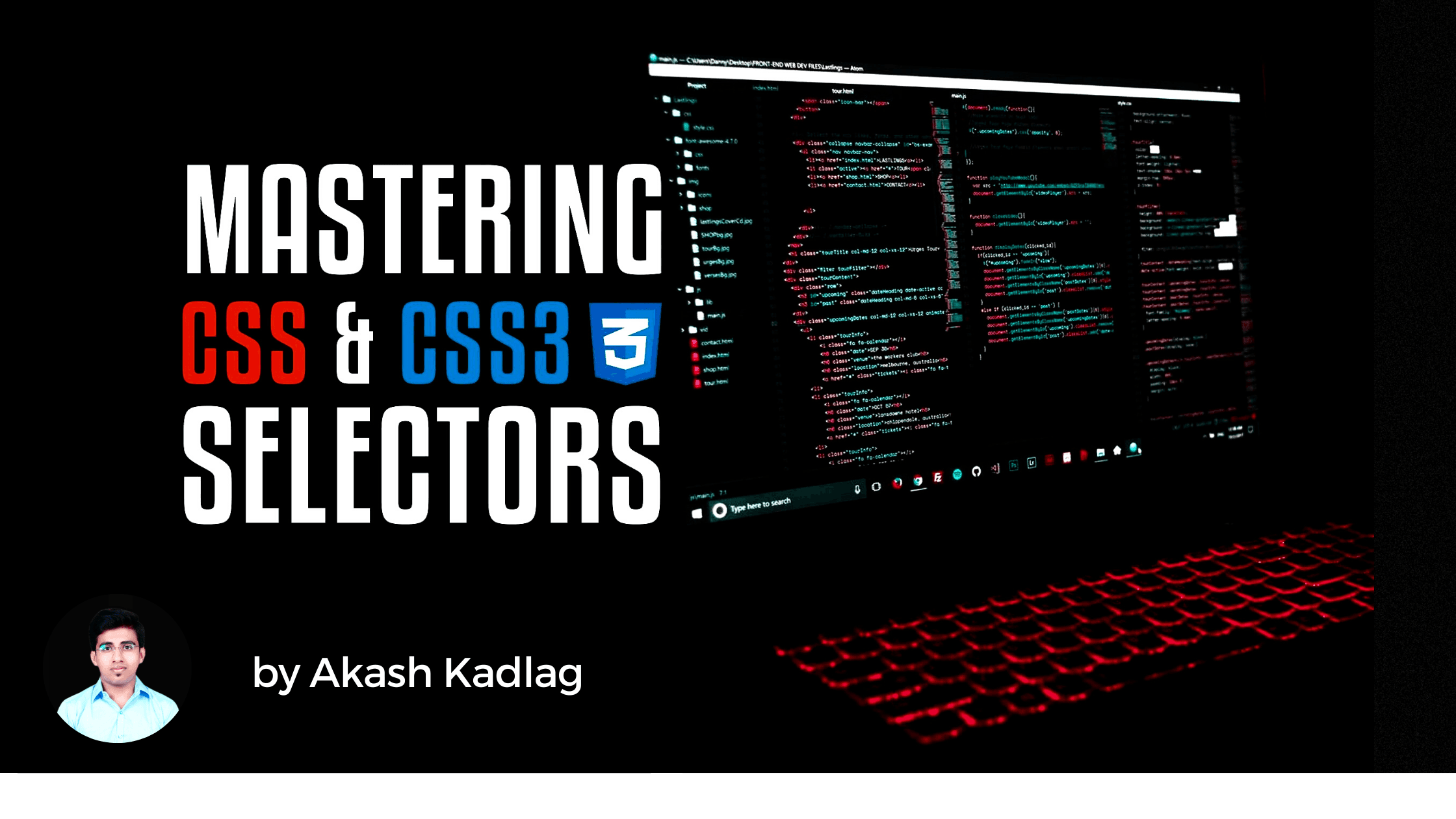 Mastering CSS & CSS3 Selectors in 2022.